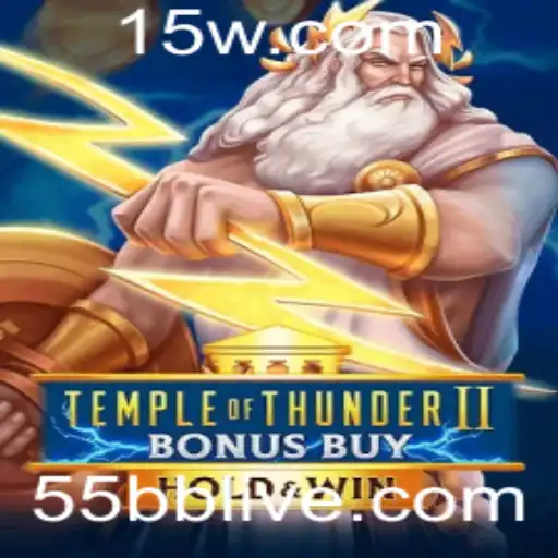 Explorando TempleofThunderIIBonusBuy: Um Mergulho na Aventura Eletrizante com 55bb